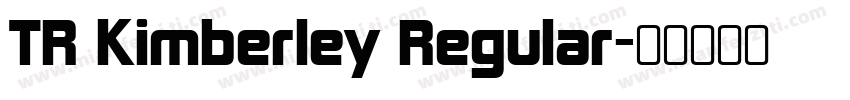 TR Kimberley Regular字体转换
